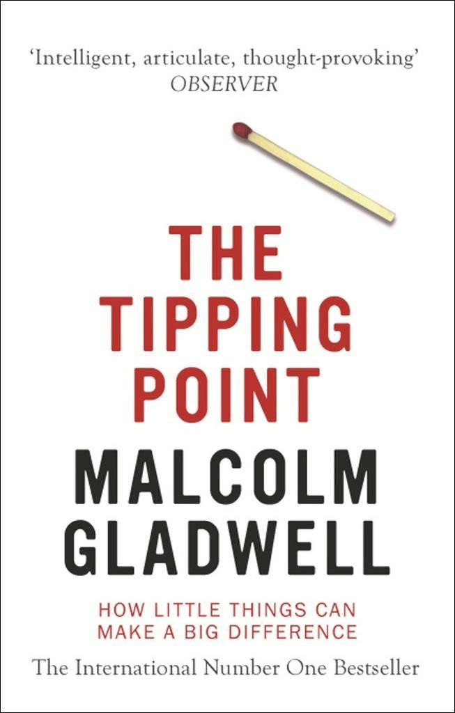 The Tipping Point  How Little Things Can Make a Big Difference – Gladwell Malcolm