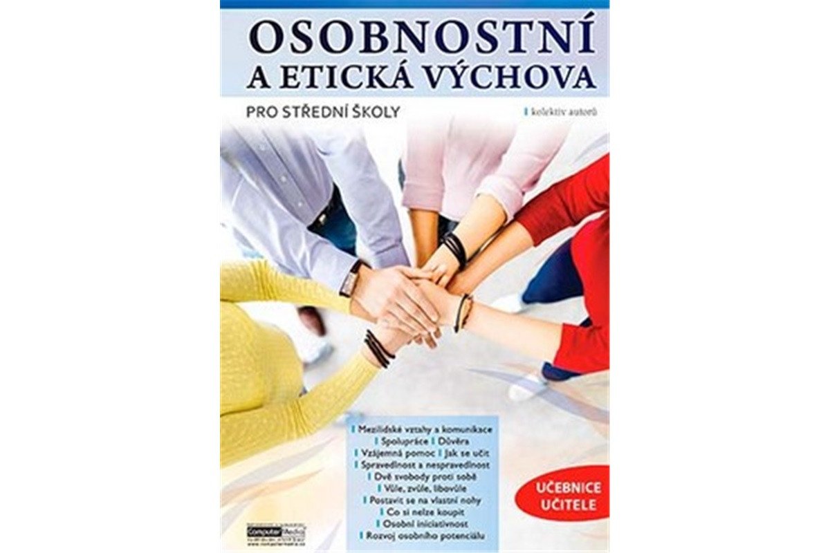 Osobnostní a etická výchova pro střední školy - Učebnice učitele – Řezníčková Aranka Macháčková Jitka