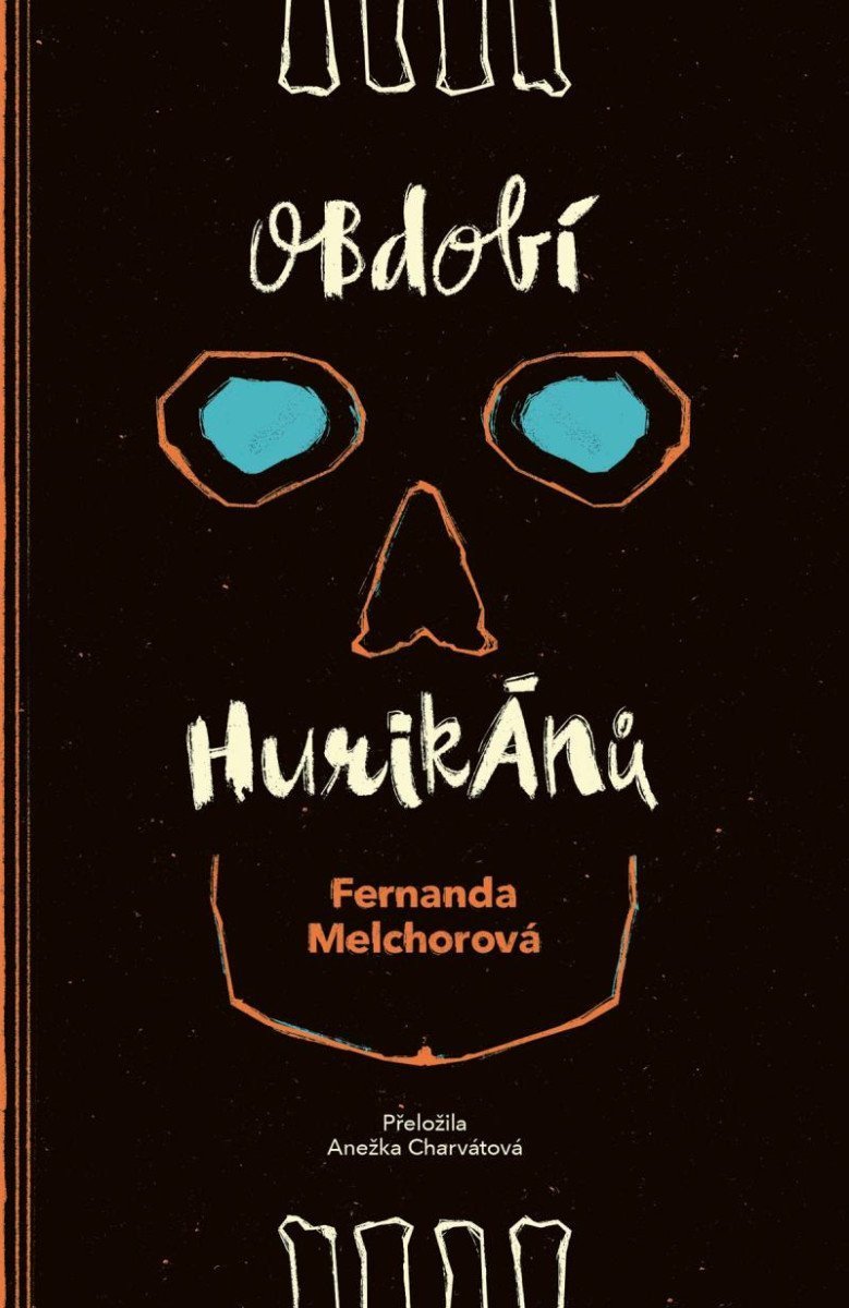 Období hurikánů – Melchorová Fernanda