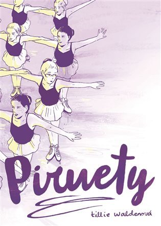 Piruety – Waldenová Tillie (2021)