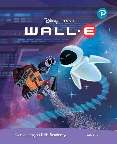 Pearson English Kids Readers Level 5  WALL-E  DISNEY – Fonceca Lucia