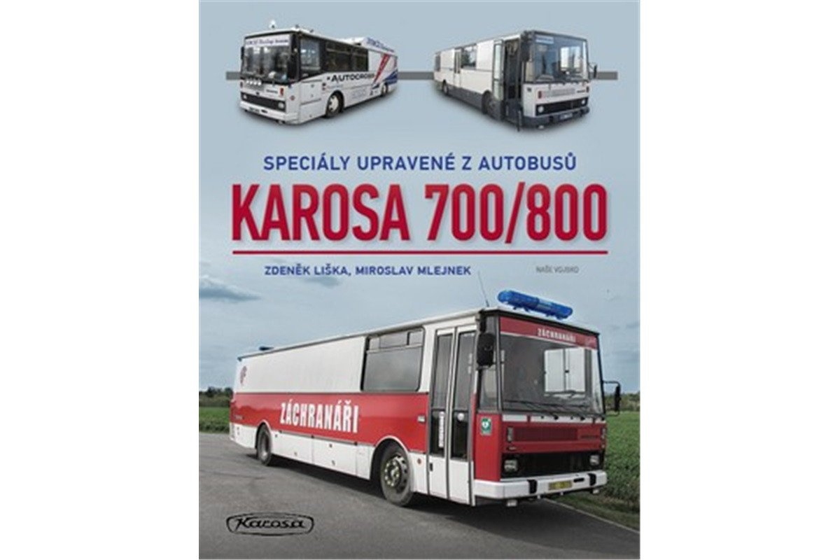Karosa 700800 - Speciály upravené z au – Liška Zdeněk