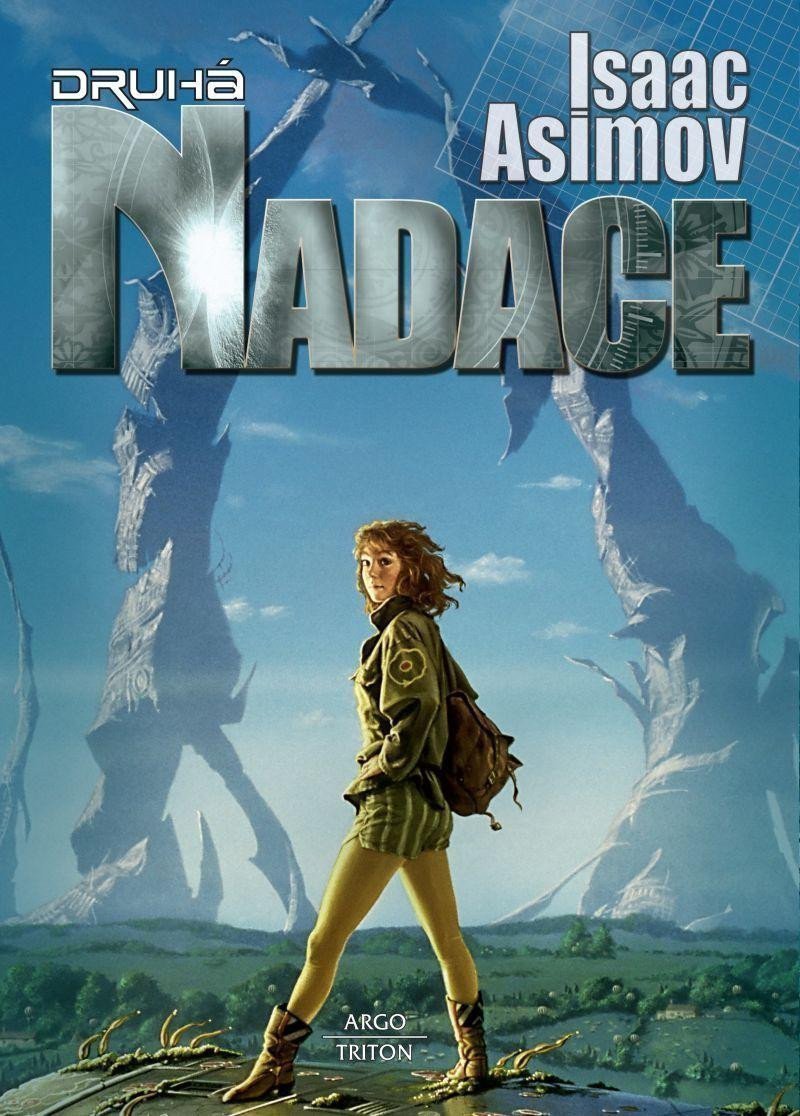 Nadace 3 - Druhá nadace – Asimov Isaac