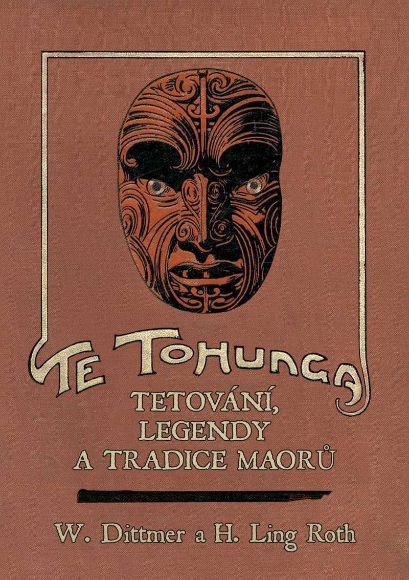 Te tohunga - Tetování legendy a tradice Maorů – Dittmer W