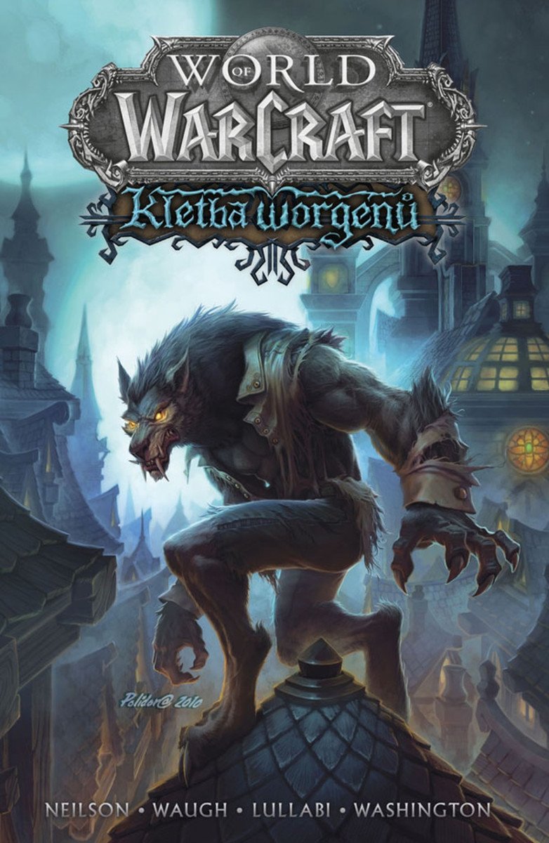 World of Warcraft - Kletba worgenů – Neilson Micky