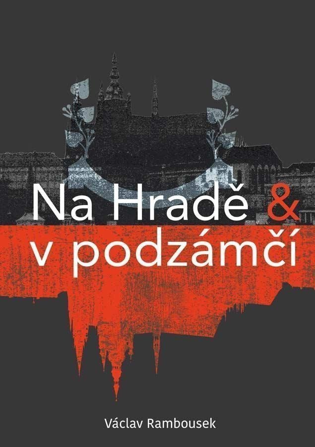 Na Hradě a v podzámčí – Rambousek Václav