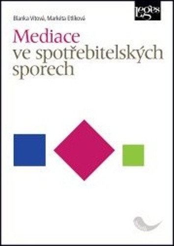 Mediace ve spotřebitelských sporech – Vítová Blanka