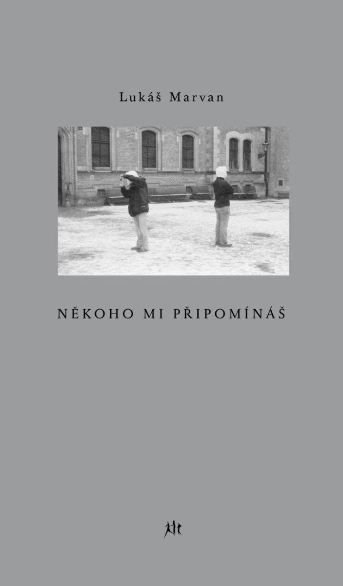 Někoho mi připomínáš – Marvan Lukáš