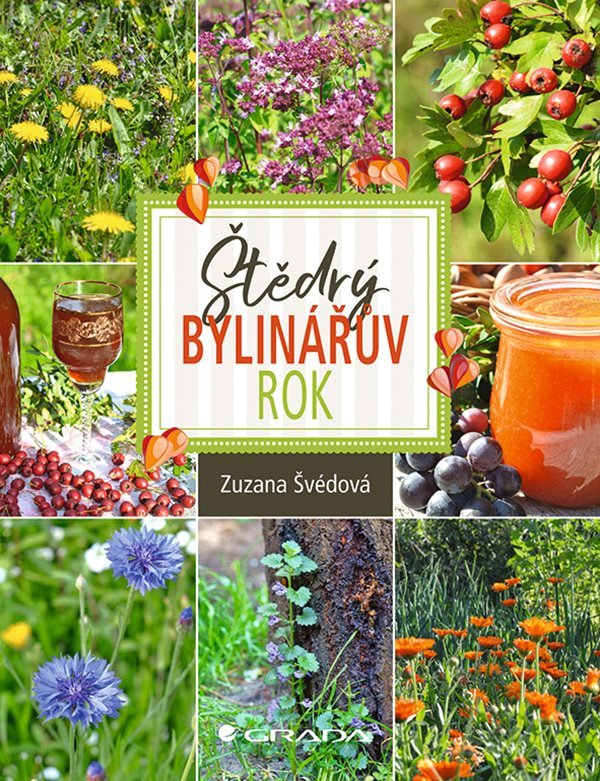 Štědrý bylinářův rok – Švédová Zuzana