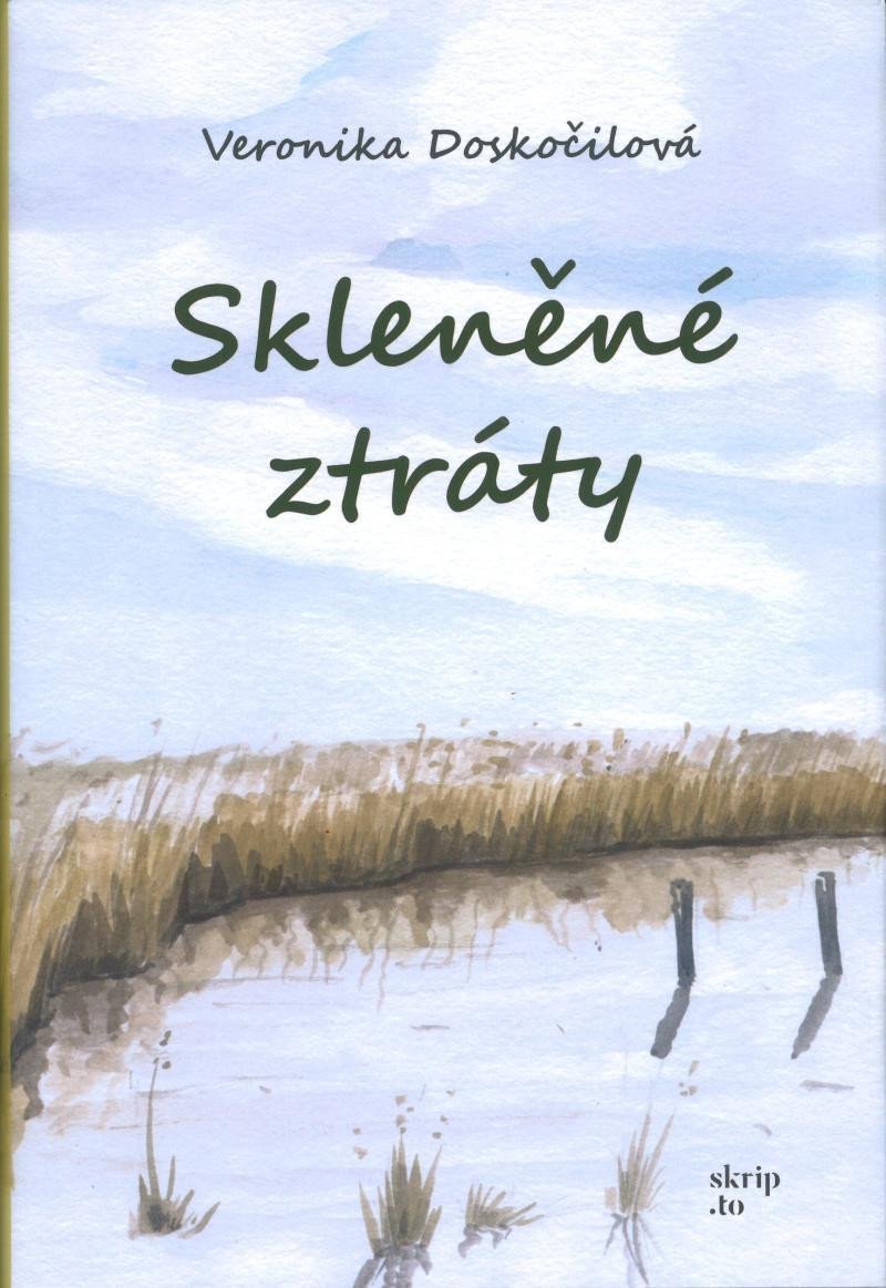 Skleněné ztráty – Doskočilová Veronika