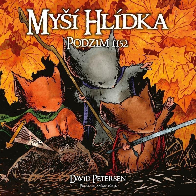 Myší hlídka 1 - Podzim 1152 – Petersen David