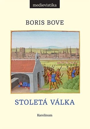 Stoletá válka – Bove Boris (2021)