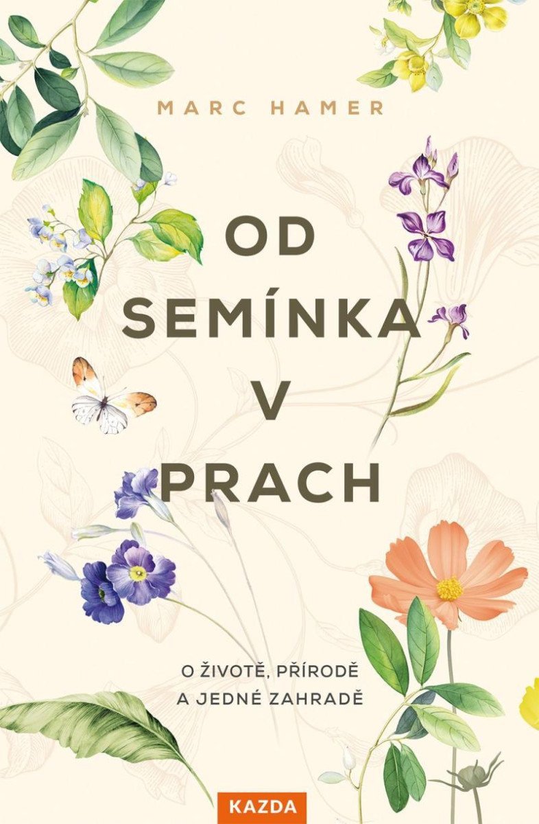 Od semínka v prach – Hamer Marc
