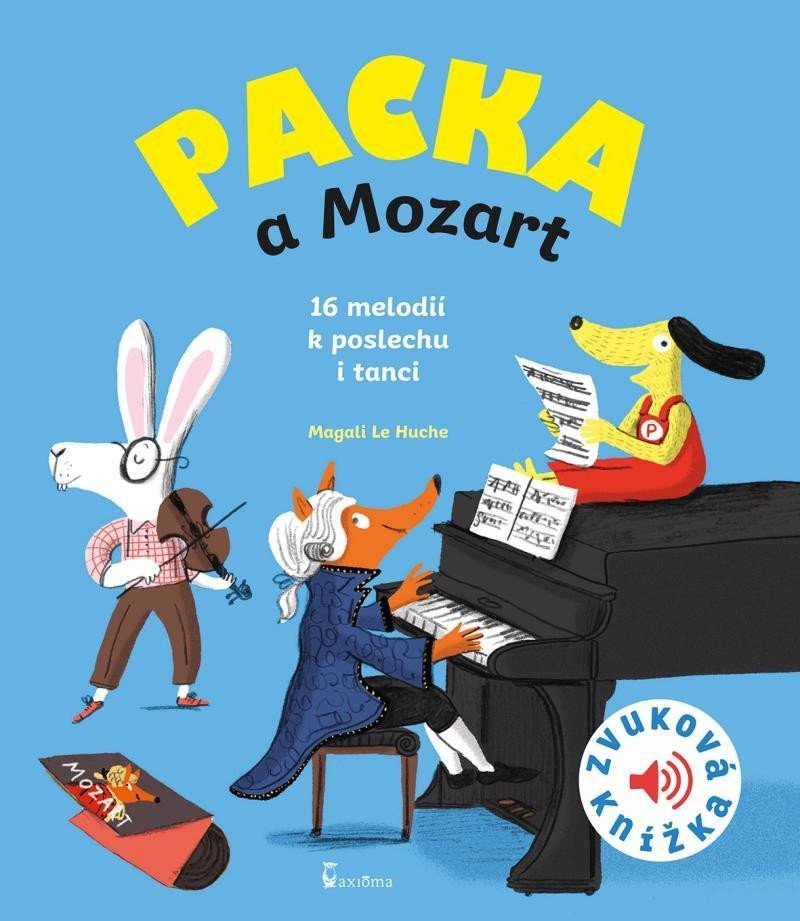 Packa a Mozart - Zvuková knížka – Le Huche Magali