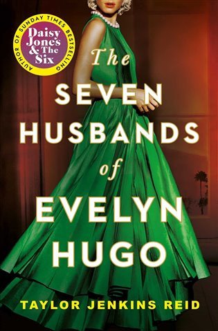 The Seven Husbands of Evelyn Hugo – Jenkins Reidová Taylor