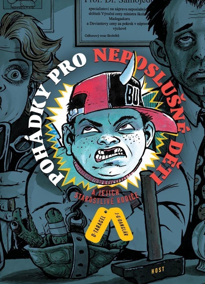 Pohádky pro neposlušné děti a jejich starostlivé rodiče – Taragel Dušan