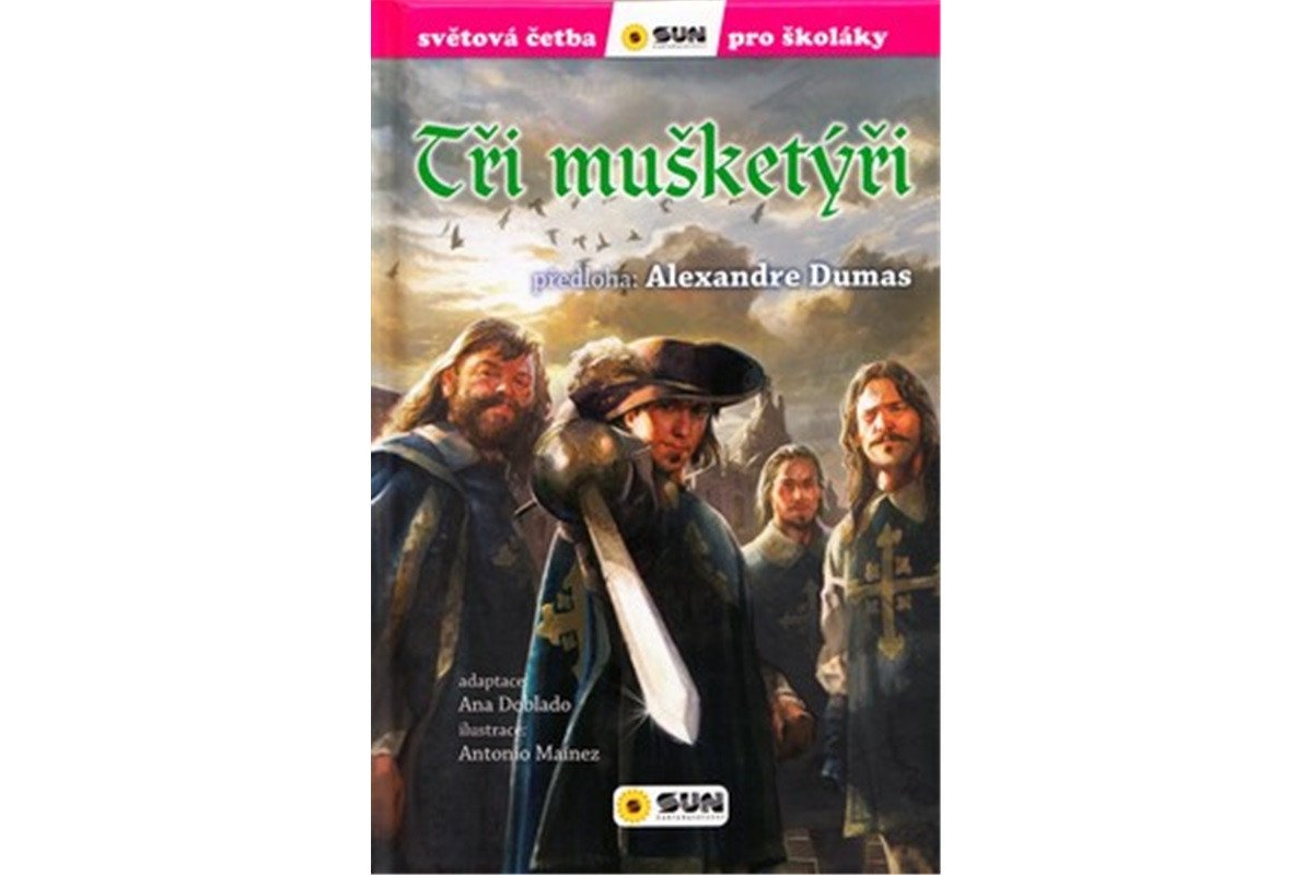 Tři mušketýři - Světová četba pro školáky – Dumas Alexandre
