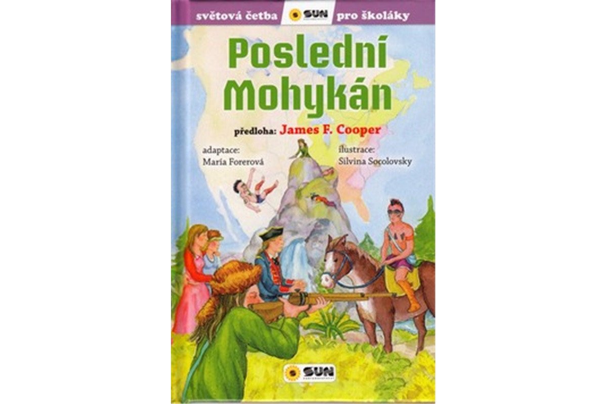 Poslední mohykán - Světová četba pro školáky – Cooper James Fenimore