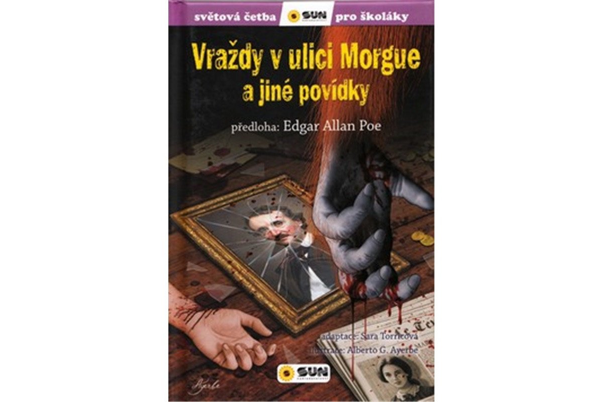 Vraždy v ulici Morgue a jiné povídky - Světová četba pro školáky – Poe Edgar Allan