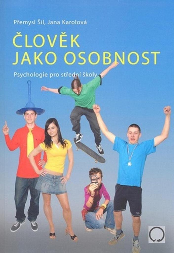 Člověk jako osobnost – Šil Přemysl