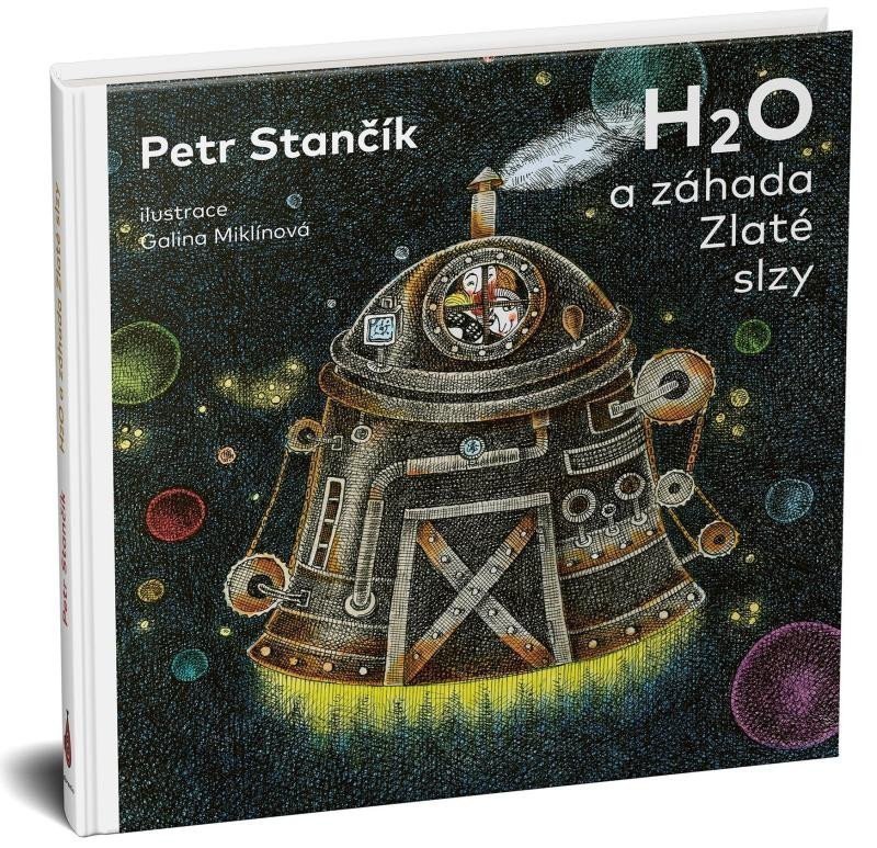 H2O a záhada Zlaté slzy – Stančík Petr