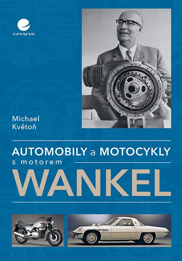 Automobily a motocykly s motorem Wankel – Květoň Michael