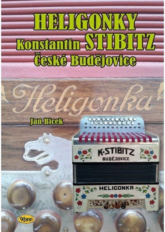 Heligonky Konstantin Stibitz České Budějovice – Bicek Jan