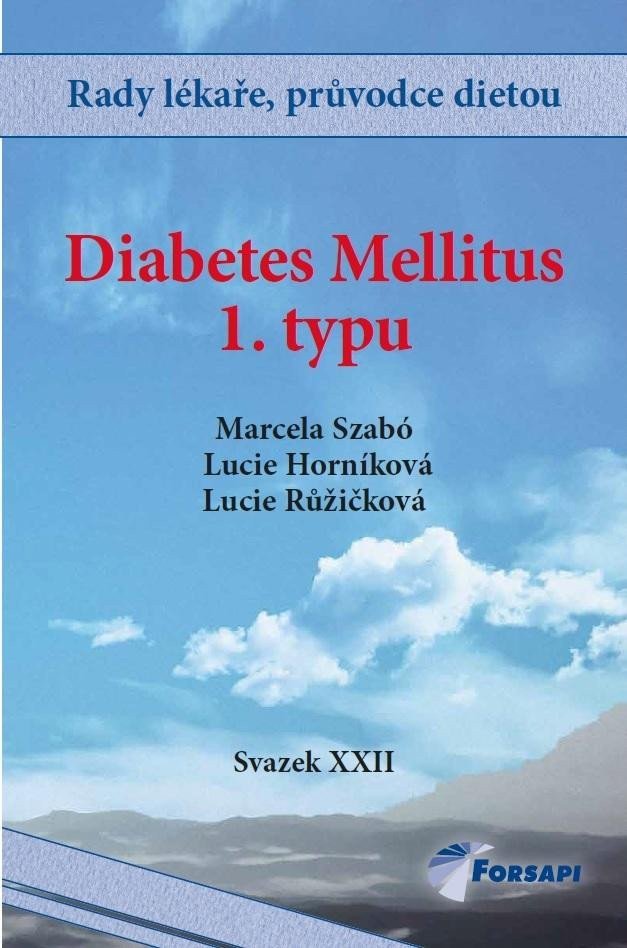 Diabetes Mellitus I typu – Růžičková Lucie