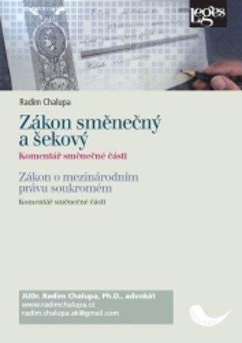 Zákon směnečný a šekový - komentář směnečné části – Chalupa Radim