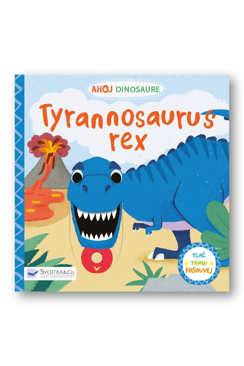Ahoj Dinosaure  Tyrannosaurus Rex – Peskimo