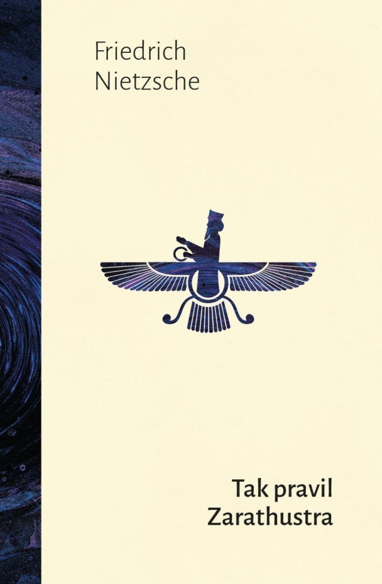 Tak pravil Zarathustra – Nietzsche Friedrich