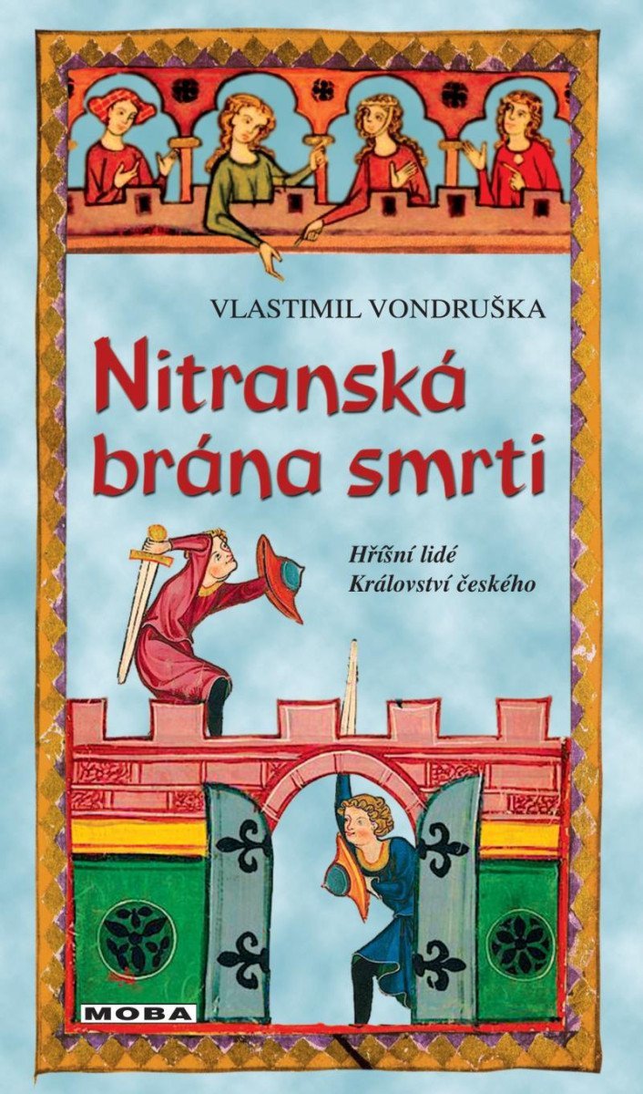 Nitranská brána smrti – Vondruška Vlastimil