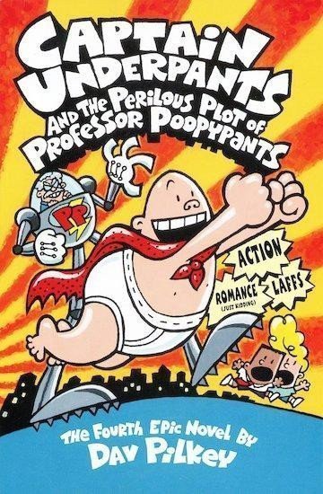 Captain Underpants and the Perilous Plot of Professor Poopypants – Pilkey Dav