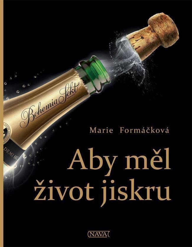 Aby měl život jiskru – Formáčková Marie