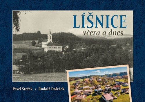 Líšnice včera a dnes – Štefek Pavel