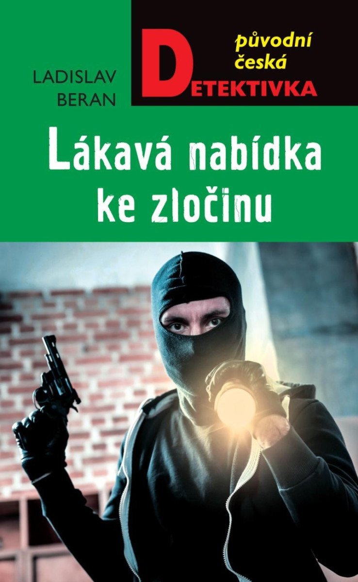 Lákavá nabídka ke zločinu – Beran Ladislav