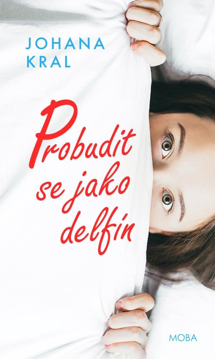 Probudit se jako delfín – Kral Johana
