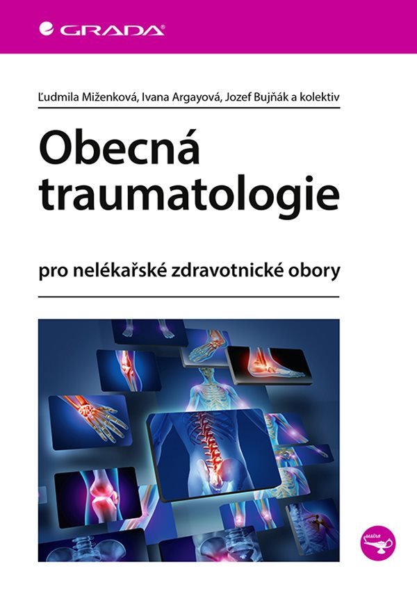 Obecná traumatologie pro nelékařské zdravotnické obory – group of authors