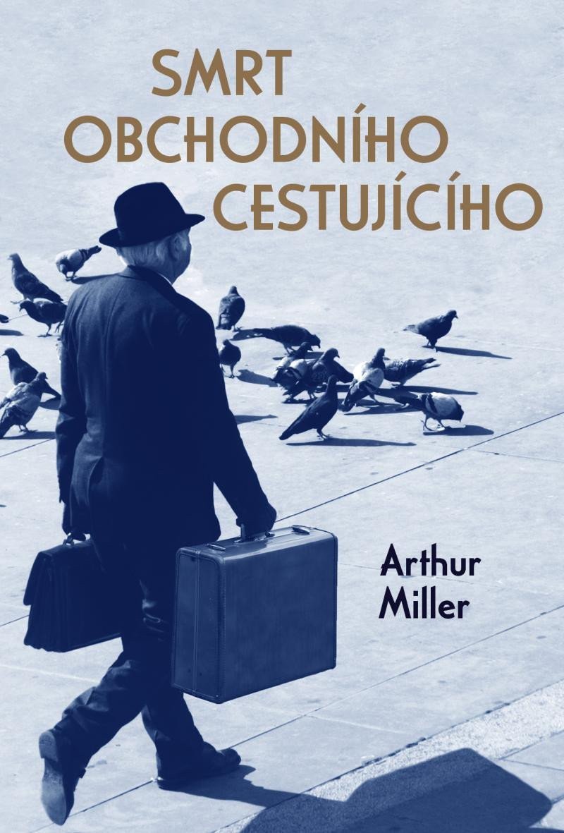 Smrt obchodního cestujícího – Miller Arthur