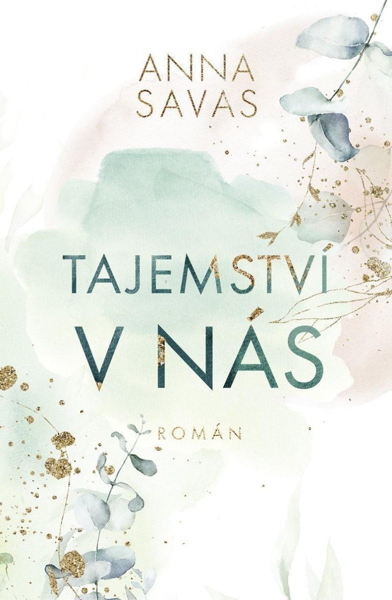 Tajemství v nás – Savas Anna