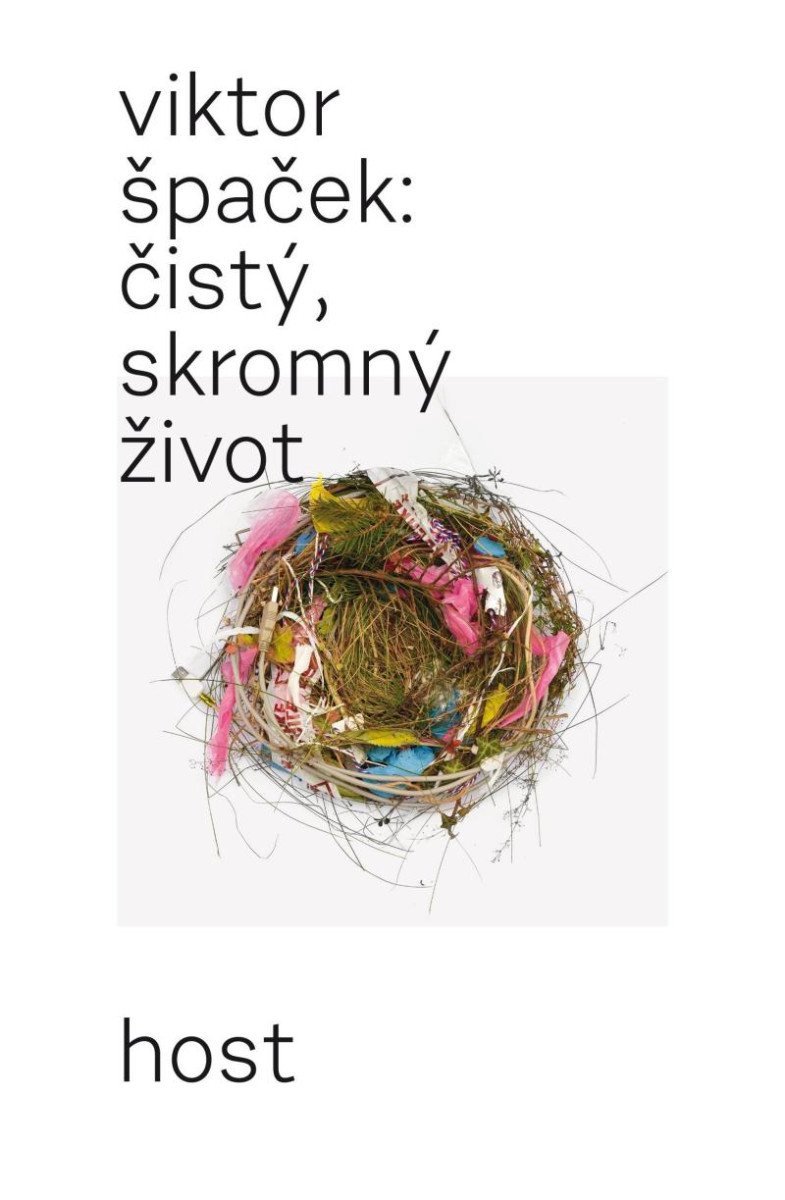 Čistý skromný život – Špaček Viktor