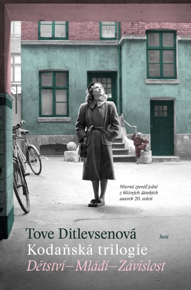 Kodaňská trilogie Dětství - Mládí - Závislost – Ditlevsenová Tove