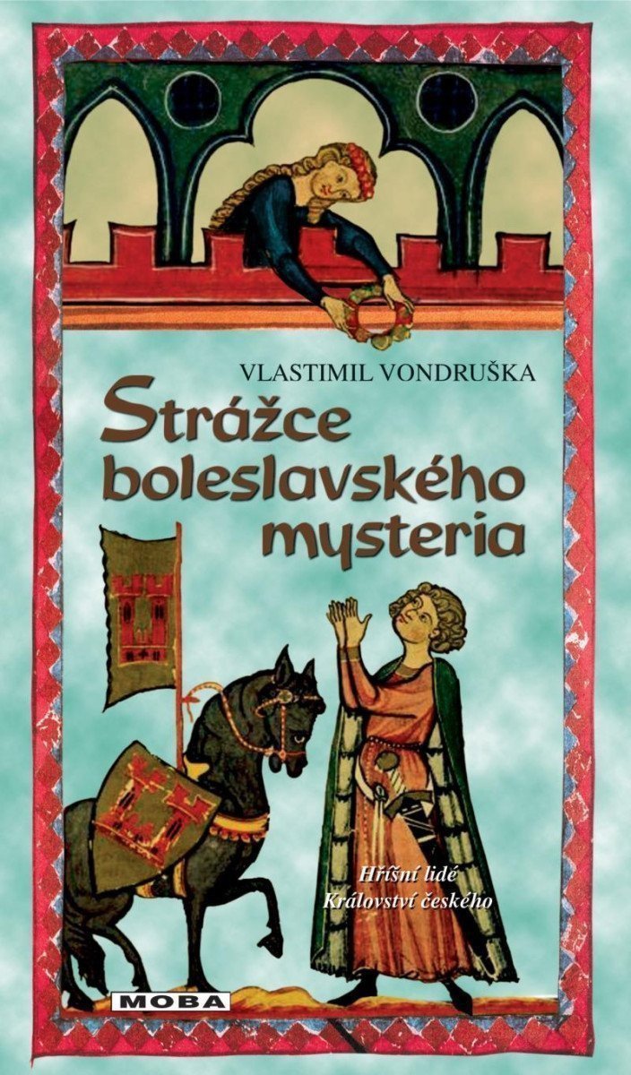 Strážce boleslavského mystéria – Vondruška Vlastimil