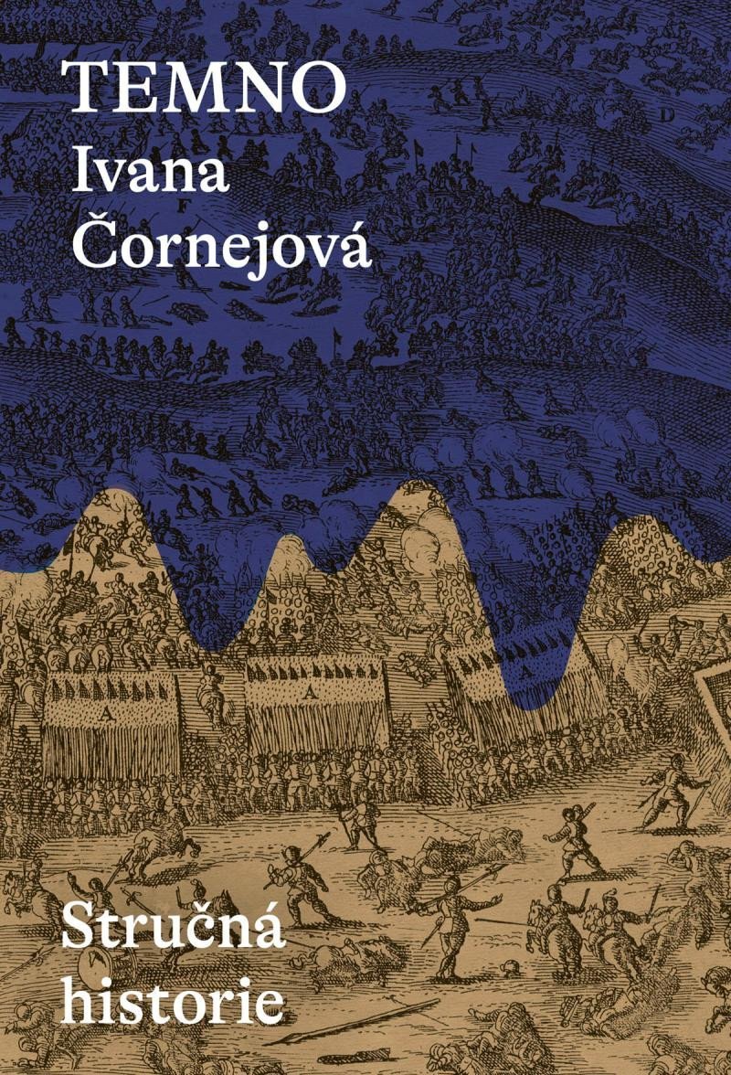 Temno – Čornejová Ivana