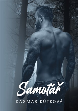 Samotář – Kůtková Dagmar