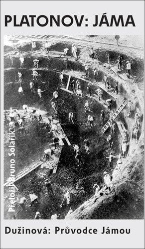 Jáma  Průvodce Jámou – Platonov Andrej