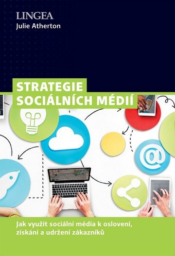Strategie sociálních médií – Atherton Julie