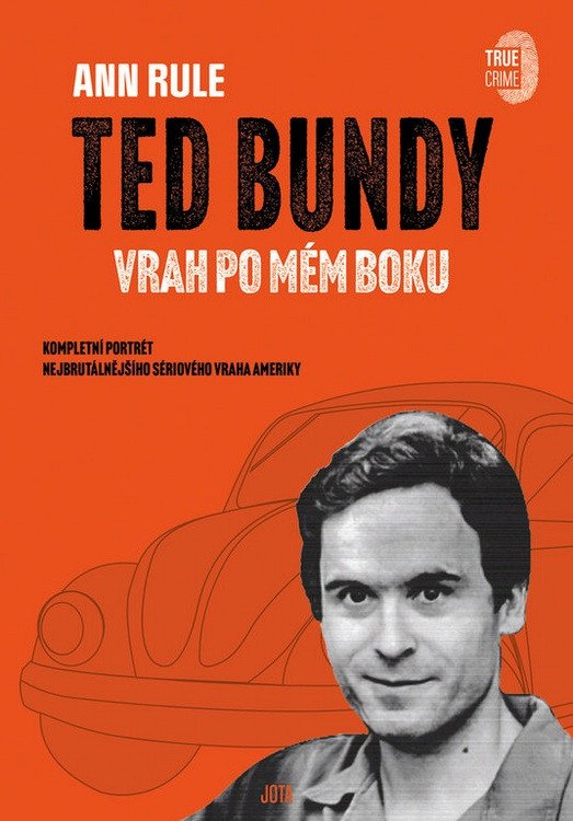 Ted Bundy vrah po mém boku – Rule Ann
