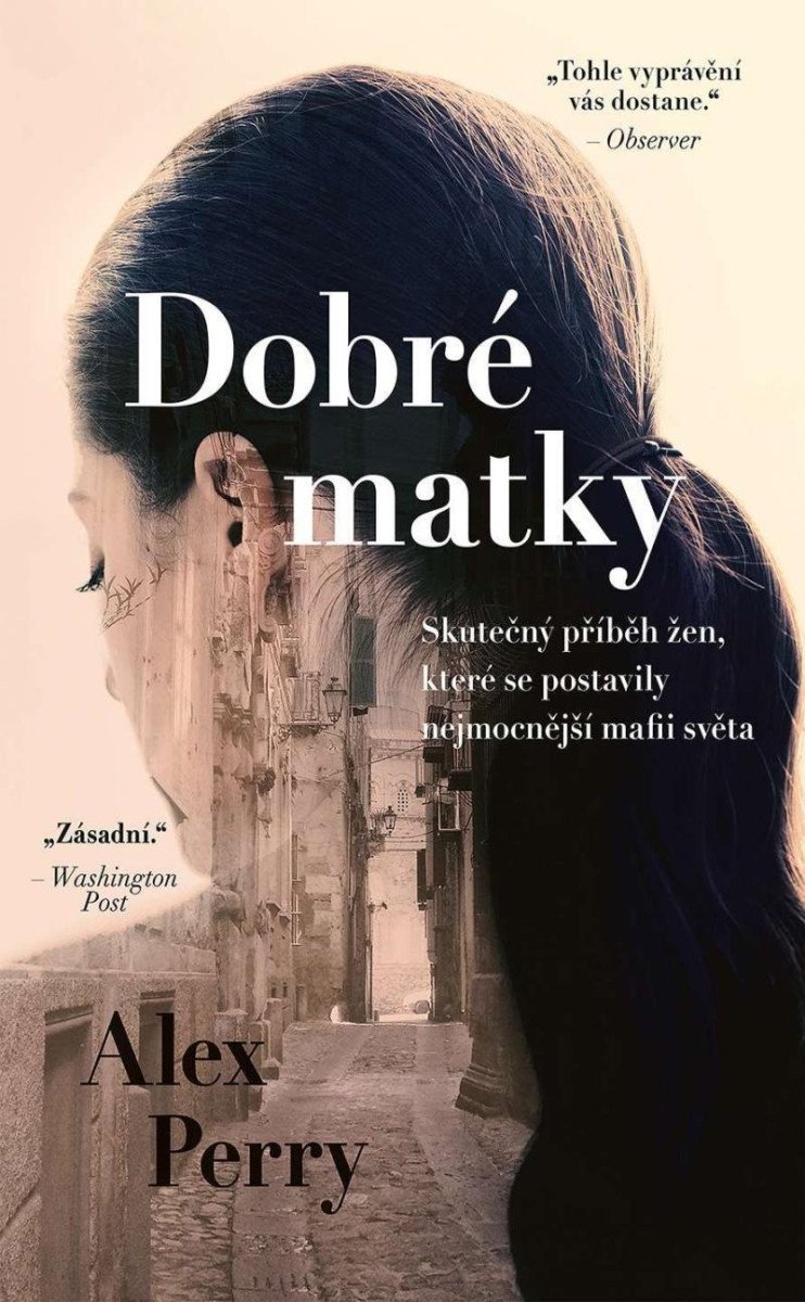 Dobré matky - Ženy které položily mafii – Perry Alex