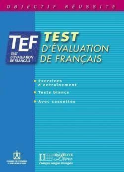 TEF Test dévaluation Livre dentrainement – group of authors